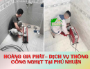 Hoàng Gia Phát- Dịch vụ thông cống nghẹt tại Phú Nhuận